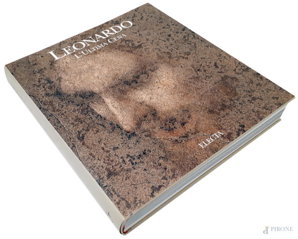Leonardo l’Ultima Cena, casa editrice Electa, 1999, 454 pagine, copertina rigida con sovraccoperta e cofanetto rigido, nuovo