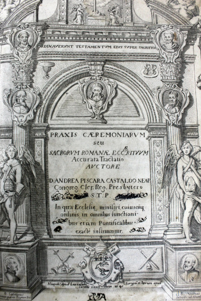 Praxis caeremoniarum sue sacrorum romanae, di Andrea Castaldo Pescara, Napoli, 1645