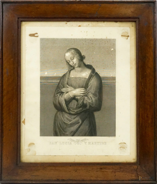 Zampanelli Claudio (Forlì, 1819 - 1901), Santa Lucia V. Martire, incisione, cm 38x31,5, entro cornice, (difetti)