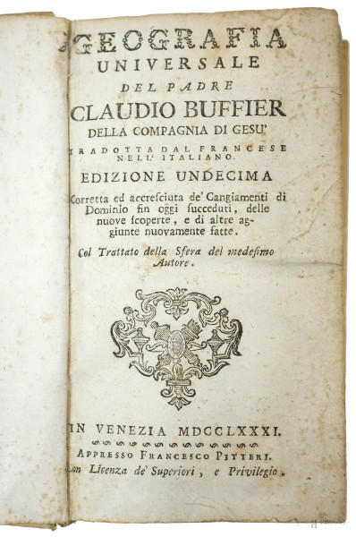 Geografia universale del padre Claudio Buffier della Compagnia di Gesù, Venezia 1781, (difetti)