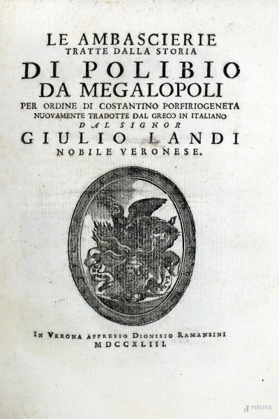 Le ambasciarie tratte dalla storia di Polibio da Megalopoli, 1743