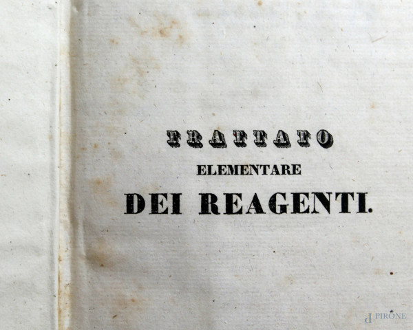 Trattato elementare dei reagenti di A. Payen e A. Chevallier, tomo secondo, Venezia, 1831