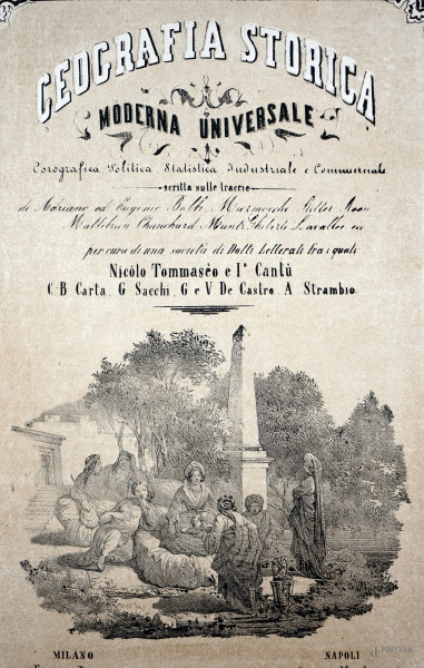 Tre volumi: "Geografia Storica Moderna Unversale di Niccolò Tommaseo",  Milano, Francesco Pagnoni, 1857-1861, (pagine recise, difetti e macchie sulla carta).