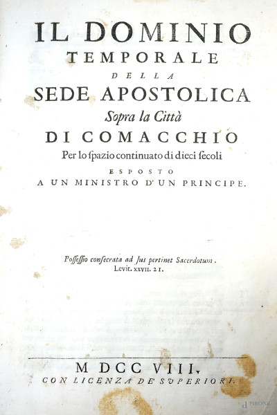 Il dominio temporale della sede apostolica sopra la città di Comacchio, 1708 (difetti)