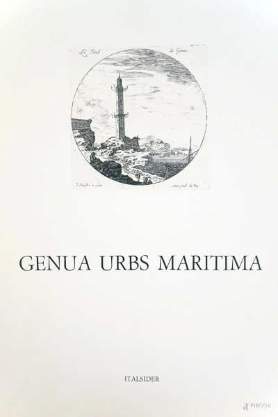 Genua Urbs Maritima, raccolta di n.18 tavole illustrate e contributi editoriali, cm 48x34, editore Gruppo Finsider, Genova, 1968, (lievi difetti).