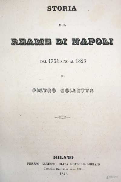 Storia del Reame di Napoli dal 1754 sino al 1825 di Pietro Colletta, Milano, 1848 (difetti)