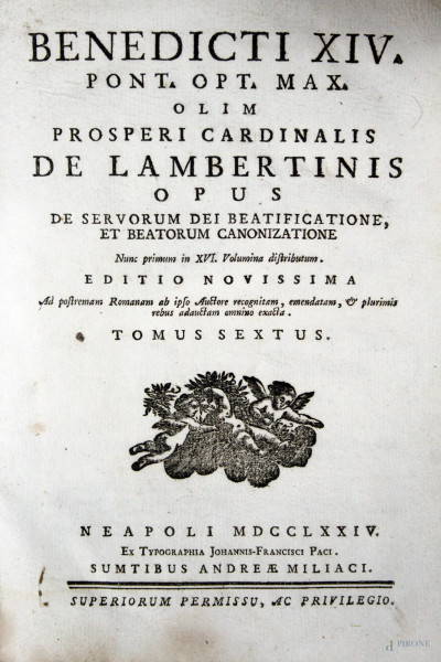 Benedicti XIV, De Lambertis opus, Napoli, 1774, Vol. XVI