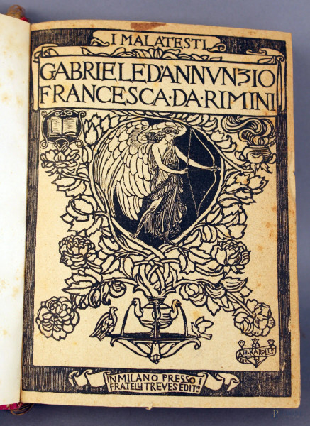 Gabriele  d'Annunzio - Francesca da Rimini, edizione 1922, rilegatura in seta.