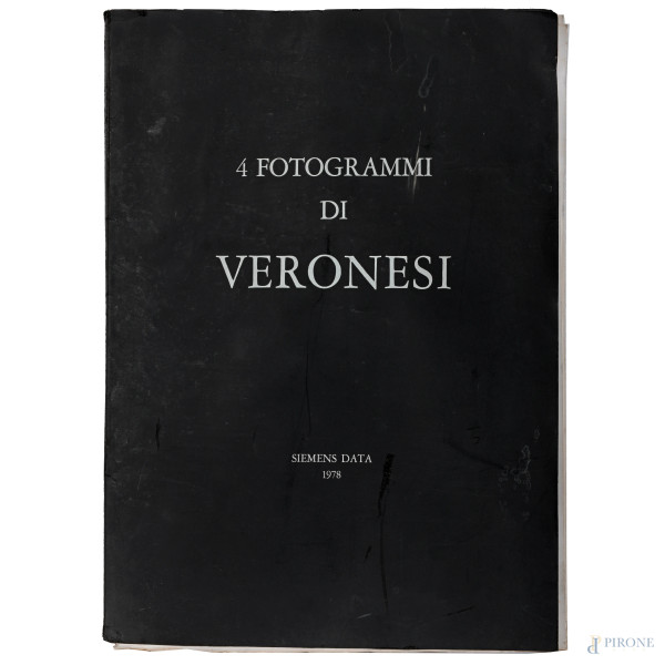 Cartella "4 Fotogrammi di Veronesi" - Siemens 1978,  cm 37x28 cad. (difetti, umdità, gore, foxing, abrasioni, strappi, piegature)