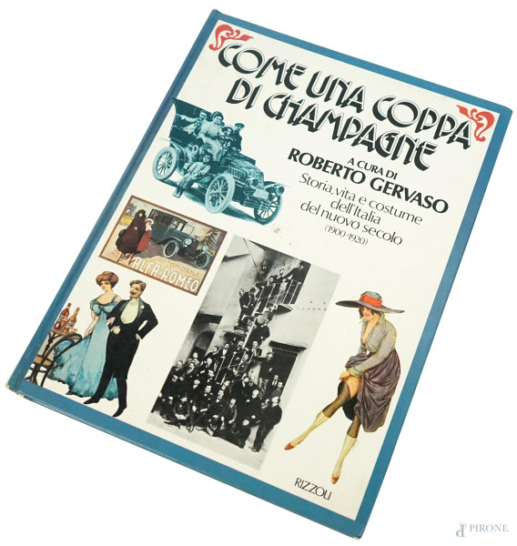 Volume "Come una coppa di champagne", a cura di Roberto Gervaso, storia,vita e costume del nuovo secolo 1900-1920, Rizzoli, Milano, 1985.