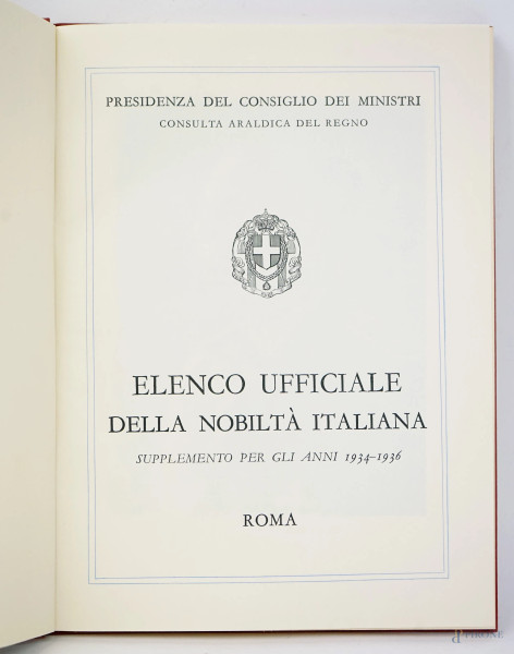 Elenco ufficiale della Nobiltà italiana, supplementi per gli anni 1934-36, Roma, Anno XV, Officine dell'Istituto Poligrafico dello Stato