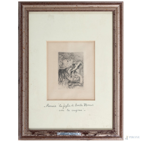 Auguste Renoir (1841-1919), "La figlia di Berthe Morisot con la cugina", acquaforte, cm 36x26 compreso passepartout, entro cornice, (lievi ondulazioni della carta)