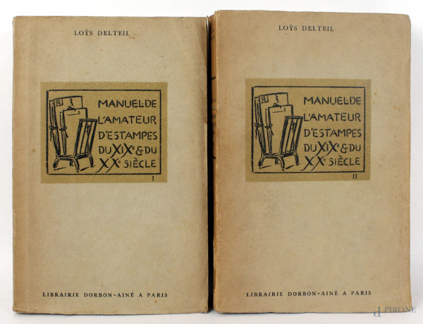 Loys Delteil, Manuel de l&#39;Amateur d&#39;estampes du XIXe du XX si&#232;cle, tomo I-II, Darbon-Ain&#233;, Parigi, 1925