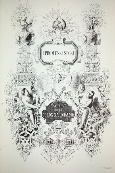 Promessi Sposi, Storia milanese del secolo XVII, Milano, Tipografia Guglielmini e Redaelli, 1840, (macchie, difetti)