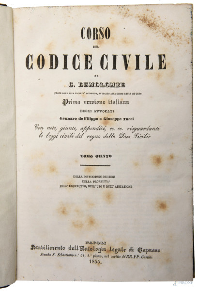Corso del Codice Civile di C. Demolombe, voll. I-II, IV-V, Napoli 1847-1855,  (segni di usura, strappi, mancanze, consunzioni, difetti)