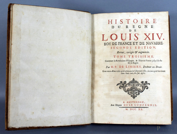 Histoire du Regne De Louis XIV, Amsterdam 1720.
