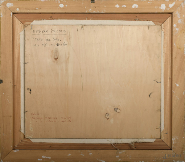 Ettore Piccolo, Tetti del Sud, olio su compensato, cm 50x60 firmnato e datato "77" in basso a des...