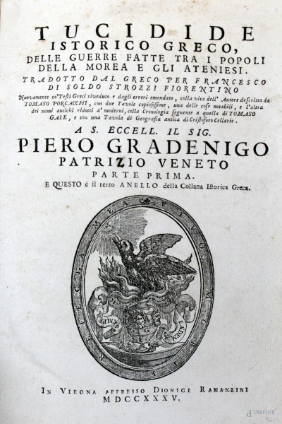Delle Guerre fatte tra i popoli della Morea e gli ateniesi, 2 vol., Verona, 1735