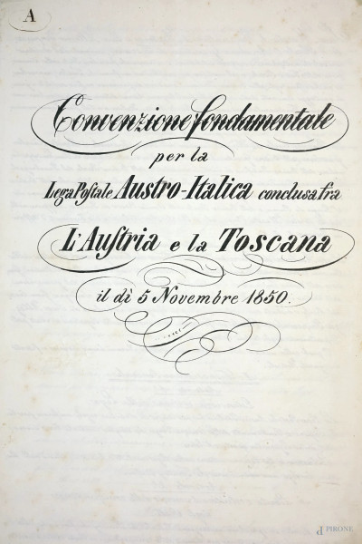 Convenzione fondamentale per la Lega Postale Austro-Italica […], 1850, cm 34,5x22,5