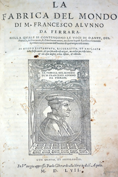 La fabrica del mondo di M. Francesco Alunno da Ferrara, Venezia 1557 (difetti)