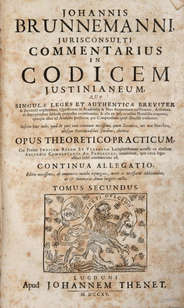Johannis Brunnemanni Jureconsulti Commentarius in Codicem Justinianeum […] tomus secundus, 1715, (difetti, gore, umidità)
