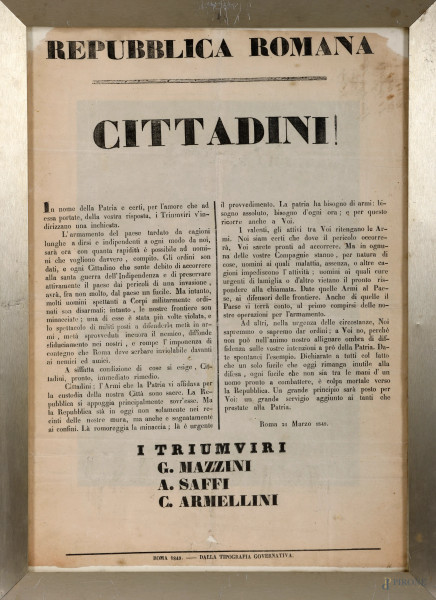 Chiamata in difesa della Repubblica Romana, Roma 1849, cm 67x47, entro cornice, (usura del tempo, umidità e strappi)