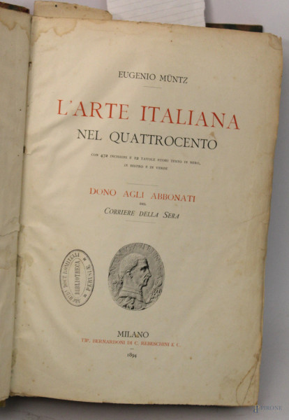 Lotto composto da due volumi di arte italiana del 400, 1894.
