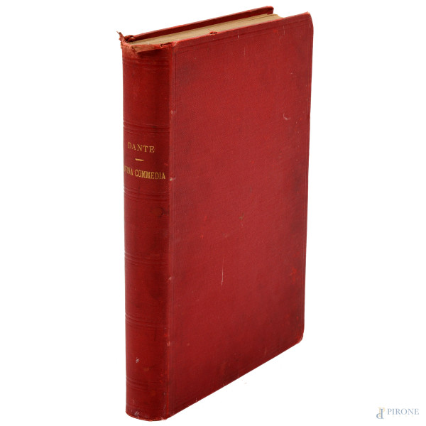 LA DIVINA COMMEDIA DI DANTE ALIGHIERI con testo di Eugenio Camerini e illustrazioni di Gustavo Dorè, Edizione economica, Milano Edoardo Sonzogno Editore, 1889, (difetti)