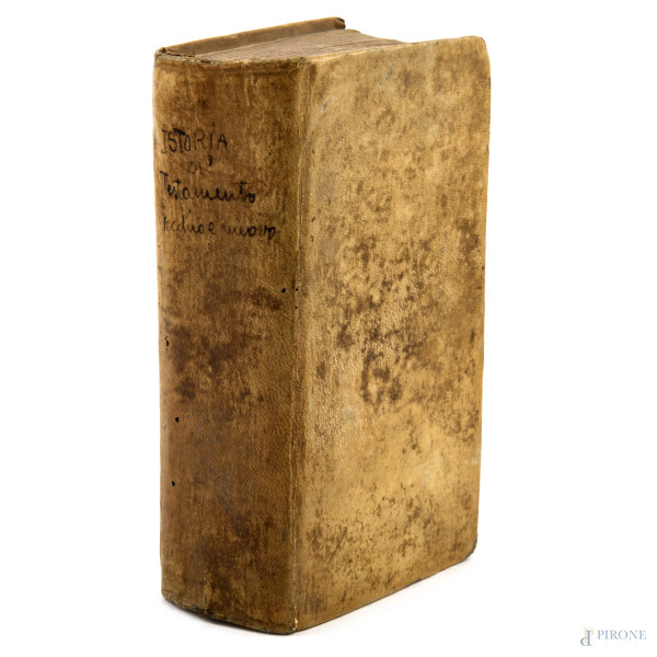 Istoria del Testamento Vecchio e Nuovo [...] a sua eccellenza Andrea da Mula, Venezia 1756, (segni di usura, strappi, difetti)