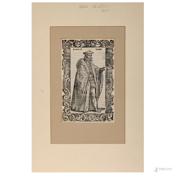 Cesare Vecellio (1521 – 1601) Lotto di due incisioni tratte dall'edizione cinquecentesca "De gli habiti antichi et moderni di diverse parti del mondo di Cesare Vecellio", xilografia, foglio cm 17x11,5, (segni di usura ai margini)