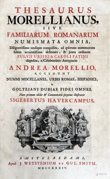 Thesaurus Morellianus, 2 volumi, Amsterdam, 1734