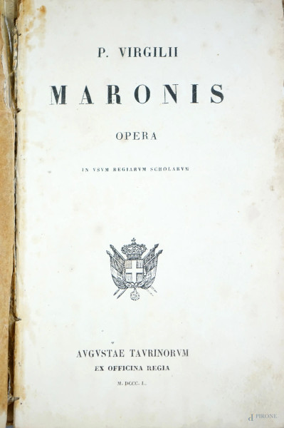 Lotto di due volumi di letteratura latina del XIX secolo: P.Ovidii Nasonis e P.Virgilii Maronus, Typographia Regia, Torino,  (difetti)