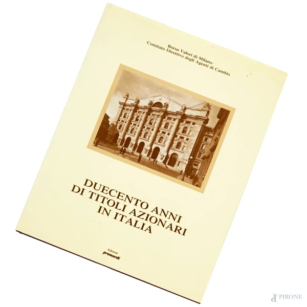 G. Crapanzano, Duecento anni di titoli azionari in Italia, Edizioni Promoedi, 1989