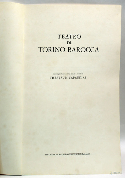 Teatro di Torino barocca, lotto composto da nove tavole illustrate.