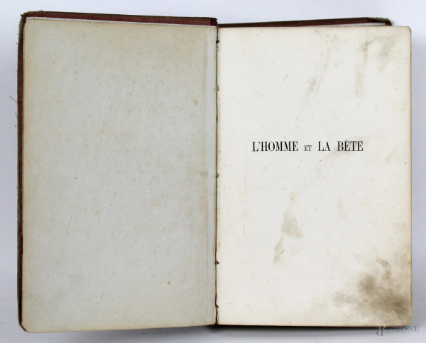 L&#39;homme et la Bete, volume del XIX secolo.