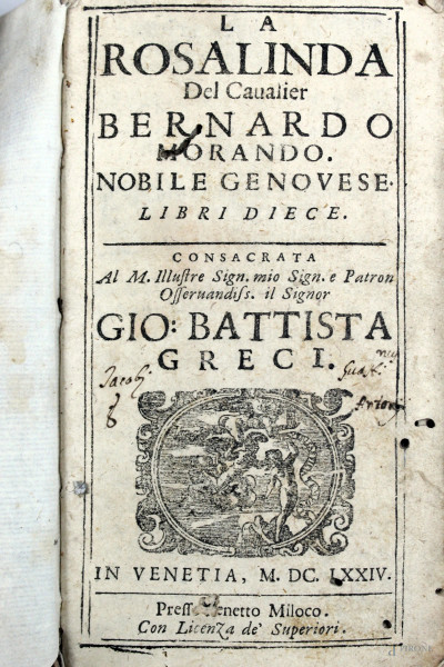La Rosalinda del cavalier Bernardo Morando nobile genovese, Venezia, 1674