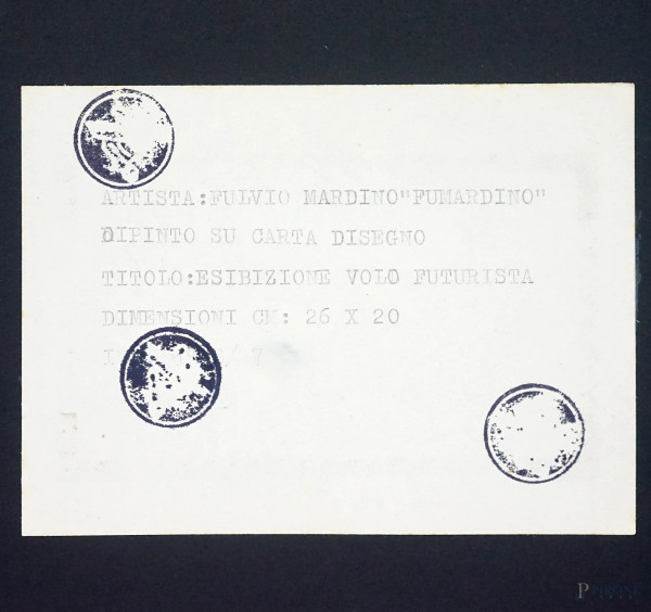 Fulvio Mardino "Fumardino", Esibizione volo futurista, tempera su carta, cm 26x20, firmato in bas...