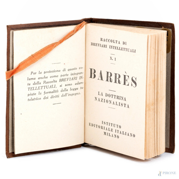 Maurice Barres, La Dottrina Nazionalista, Milano Istituto Editoriale Italiano, (segni di usura, difetti)