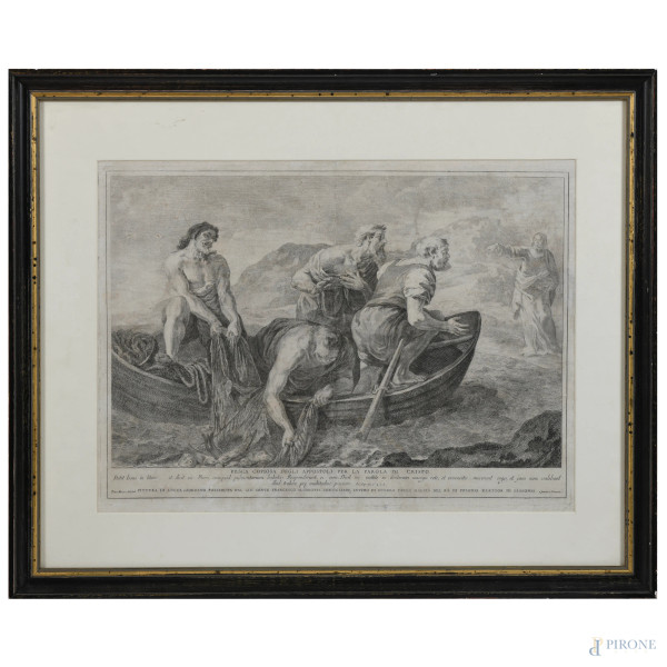 Pietro Monaco (1707-1772) "Pesca copiosa degli Apostoli per la parola di Cristo" di Luca Giordano, acquaforte, cm 51,5x64,5 compreso passepartout, entro cornice, (lievi segni di usura e segni di piegatura della carta)