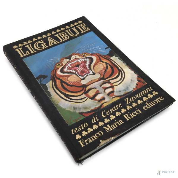 Ligabue, a cura di Cesare Zavattini, Franco Mara Ricci Editore, (segni di usura, tracce di umidità, gore, ondulazioni)