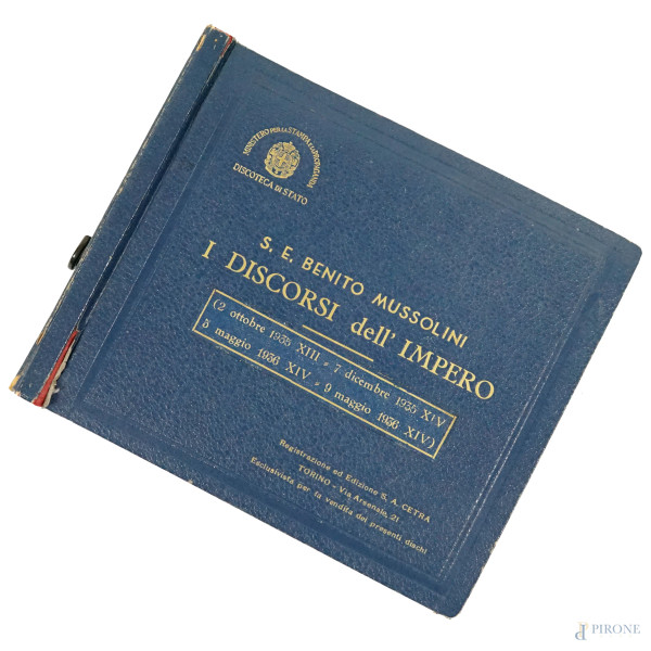 I DISCORSI DELL'IMPERO DI BENITO MUSSOLINI, Discoteca di Stato, Ministero per la Stampa e la Propaganda, 2 ottobre 1935 - 9 maggio 1936, Registrazione S.A. Cetra di Torino, dodici dischi in vinile, misure album cm 26,5x32 (segni del tempo)