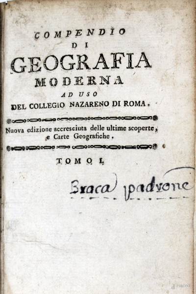 Compendio di geografia moderna ad uso e collegio nazareno di Roma, tomo I e II, Napoli, 1794