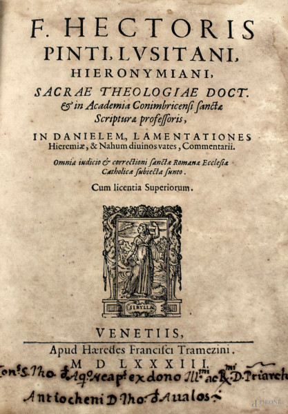 F. Hectoris Pinti, Lusitani, Hieronymiani, sacrae theologiae doct., Venezia, 1583