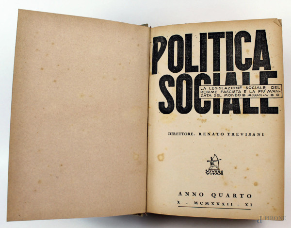 Politica sociale, Vivere Vitam, Roma, anno IV, 1932, (difetti).