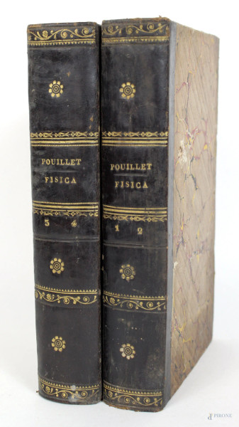 Elementi di fisica sperimentale, di M. Pouillet, tomi I e IV, Napoli, 1839-1840