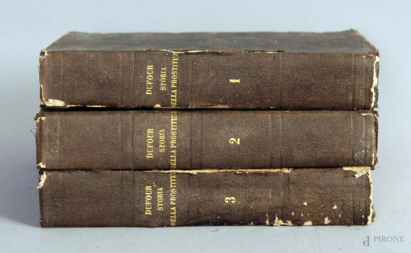 Storia della prostituzione - Pietro Dufour 1864, volume 3 in pergamena.