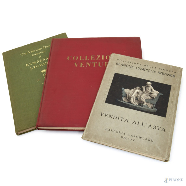 Tre cataloghi d'asta: The The Viscont Downe Collection of Rembrandt Etchings (Part I), Sotheby's & Co, Novembre 1970;  Galleria Scopinich, Collezione Ventura, Milano aprile 1932, Galleria Warowland, Collezione della Sig.ra Blanche Campiche Werner, Milano maggio-giugno 1929