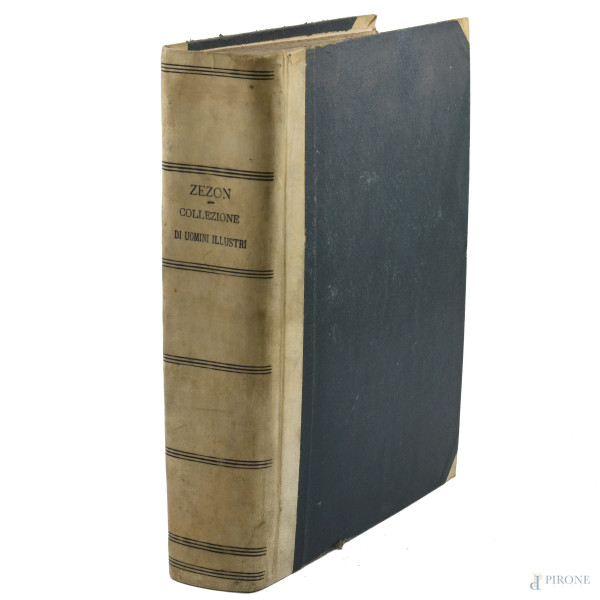 Antonio Zezon, Collezione Tipografica e Litografica de' più illustri Uomini, Napoli 1835, (segni di usura, strappi, tracce di umidità)