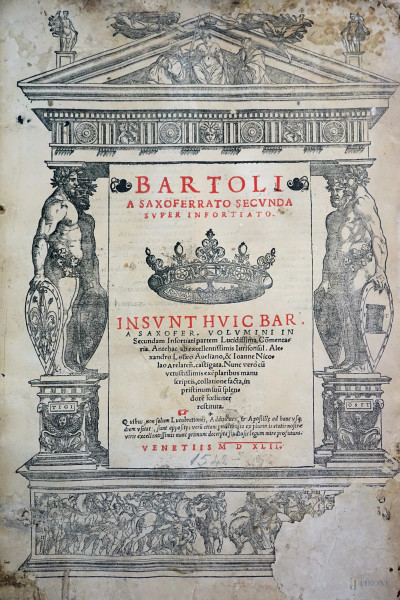 Bartoli a Saxoferrato [...], In secundam digesti novi partem lucidissima [...], quattro volumi del XVI secolo, (difetti, parti rotte e mancanze)