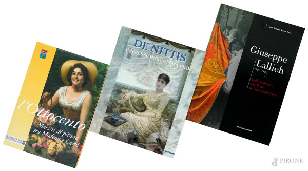 lotto di tre libri d'arte: "De Nittis", "L'Ottocento", "Giuseppe Lallich"